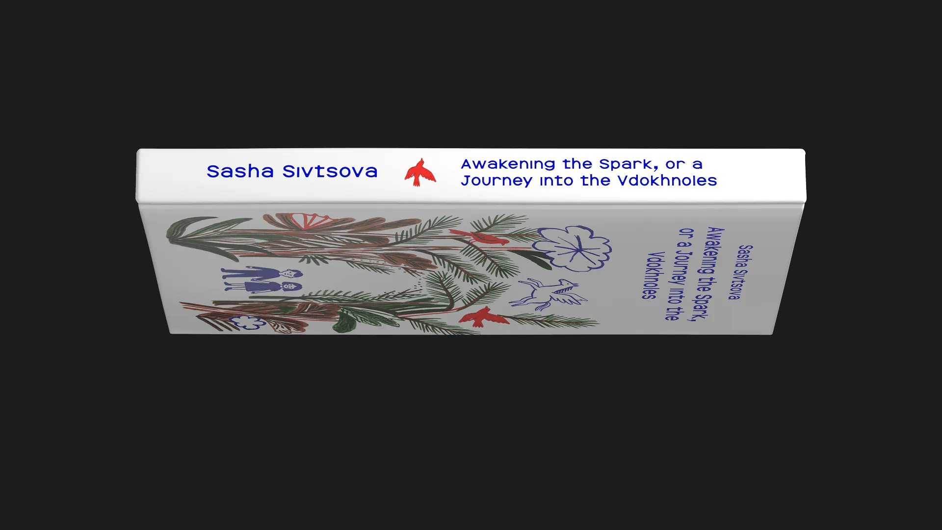 Sasha Sivtsova / Awakening the Spark, or a Journey into the Vdokhnoles / A story about how friendship and talents unfold