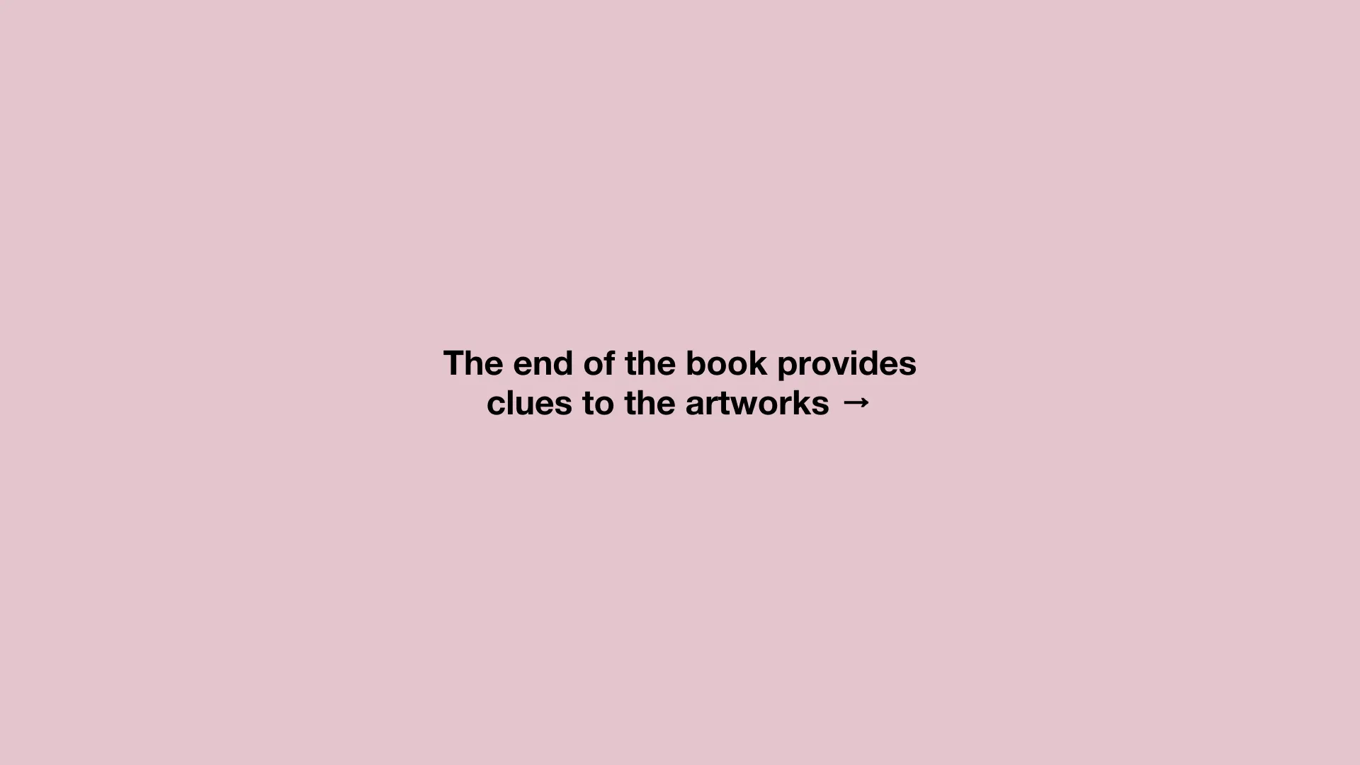 The end of the book provides clues to the artworks →