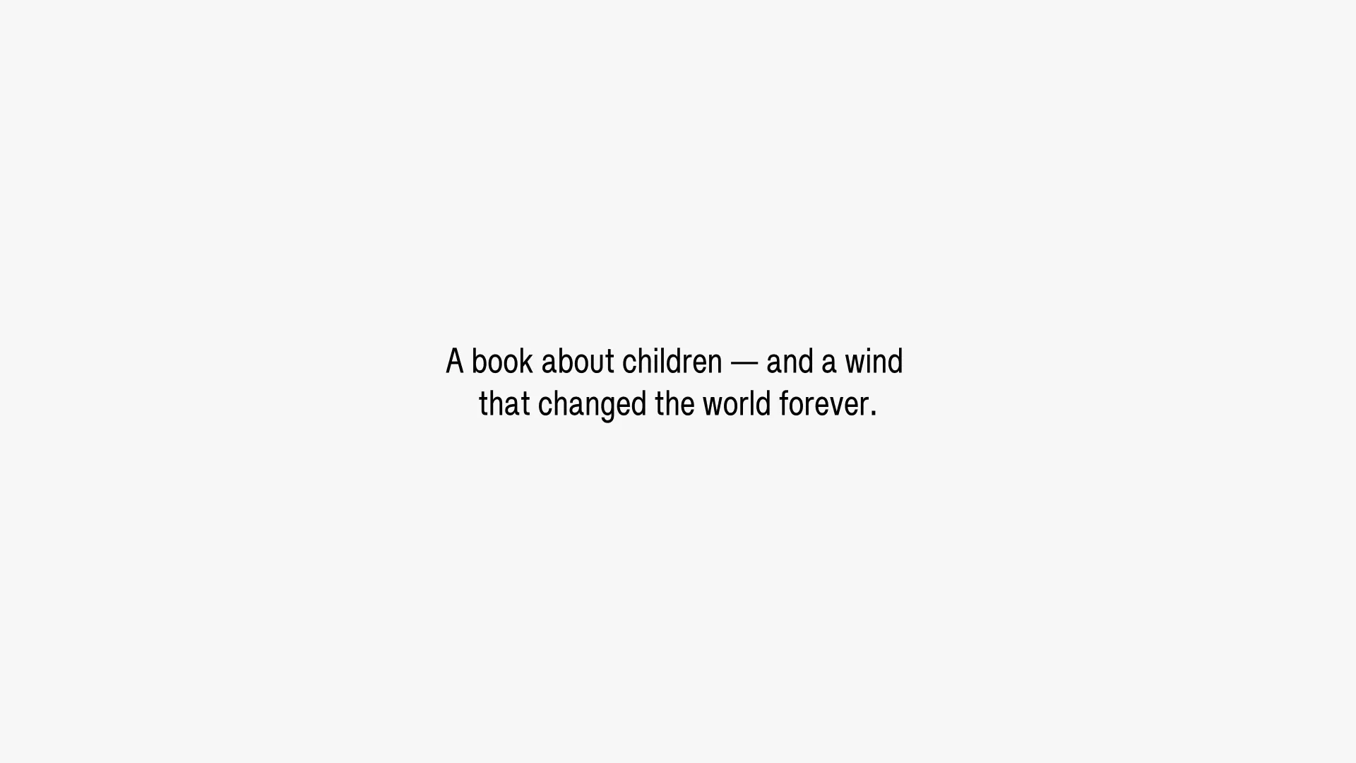 A book about children — and a wind that changed the world forever.